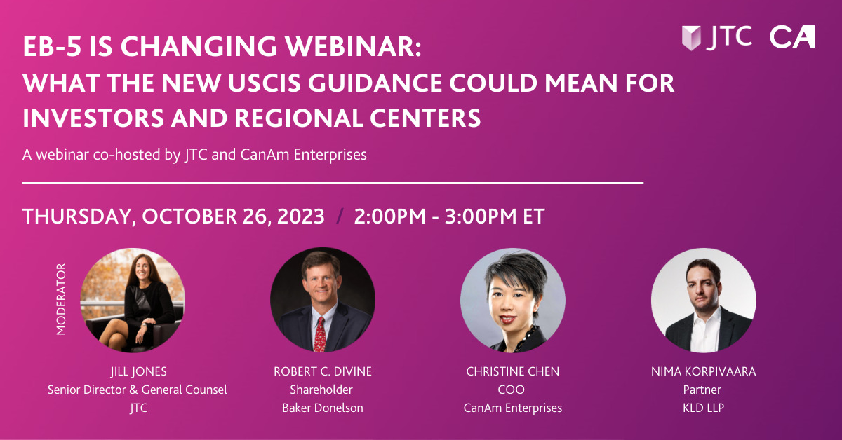 EB-5 is Changing: What the New USCIS Guidance Could Mean for Investors and Regional Centers Webinar