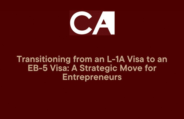 Transitioning from an L-1A Visa to an EB-5 Visa: A Strategic Move for Entrepreneurs banner
