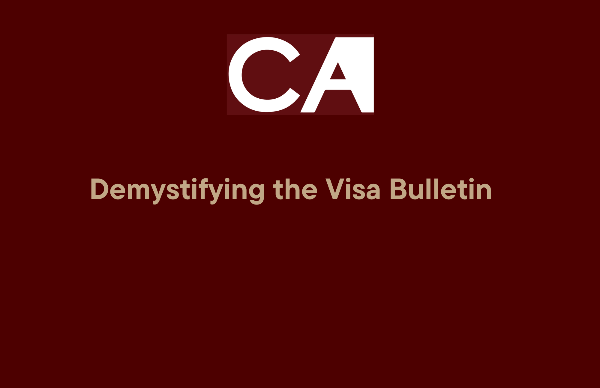 Demystifying The Visa Bulletin Canam Enterprises