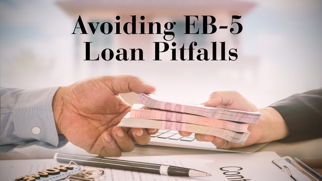 Avoiding EB-5 Loan Pitfalls: Key Insights from CanAm’s General Counsel Featured in EB5Investors.com