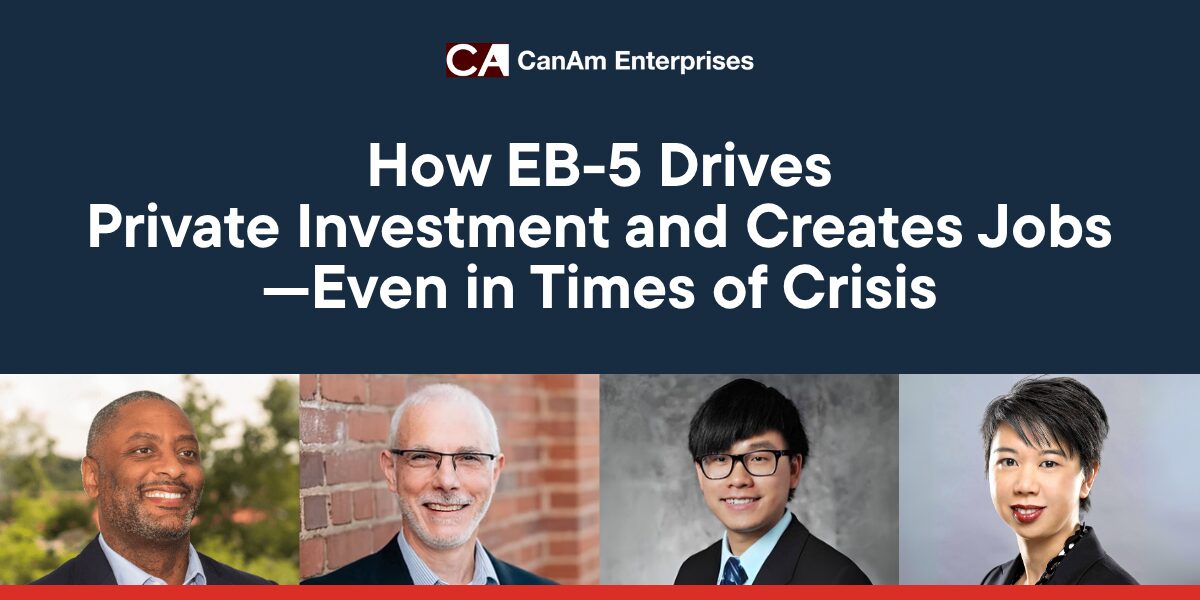 How EB-5 Drives Private Investment and Creates Jobs—Even in Times of Crisis