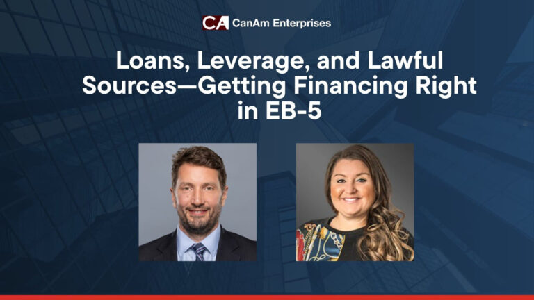 Loans and EB-5: What’s Allowed, What’s Risky, and What’s New Under the RIA