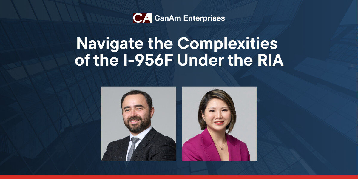 Inside the I-956F: How CanAm Achieves 100% Project Approvals Under the RIA