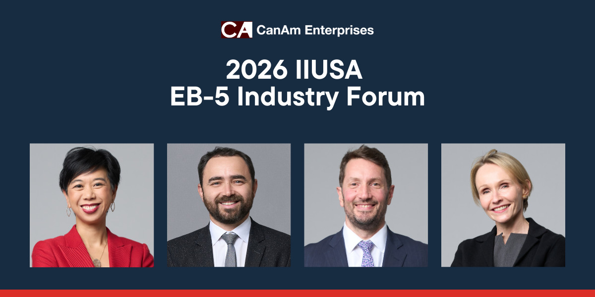 Join CanAm at the 2026 IIUSA EB-5 Industry Forum