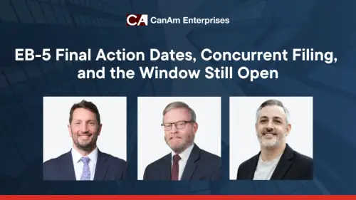 EB-5 Final Action Dates, Concurrent Filing, and the Window Still Open