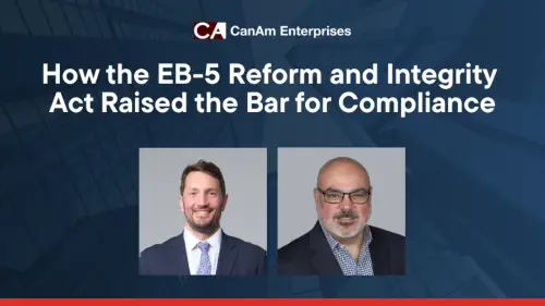 EB-5 Reform and Integrity Act Compliance